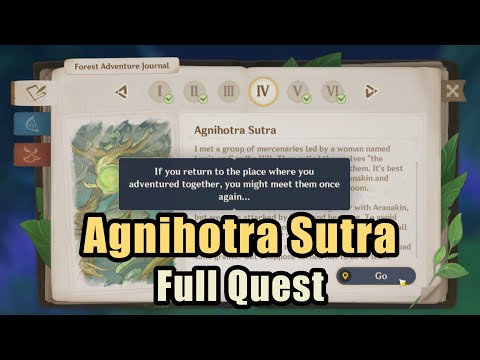Agnihotra Sutra【IV】Full Quest || If you return to the pace where you adventured together...
