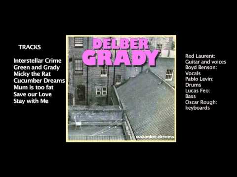 Delber Grady - Cucumber dreams full album