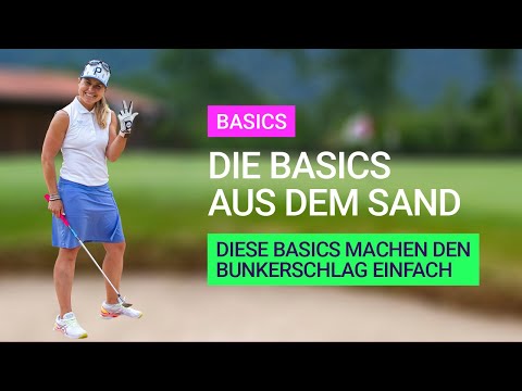 Der Bunkerschlag - die Basics aus dem Sand