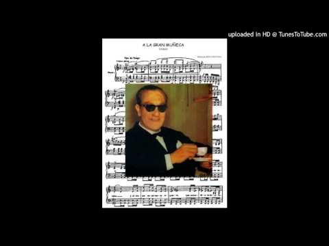 Today's Tango Is... A La Gran Muñeca - Carlos Di Sarli 09-05-1951