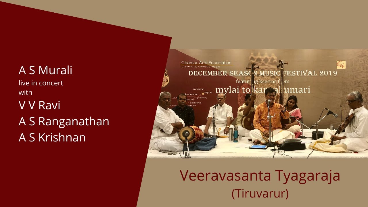 Veeravasanta Tyagaraja - A S Murali