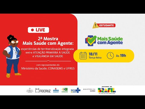 2ª Mostra Mais Saúde com Agente: Experiências de Territorialização Integrada