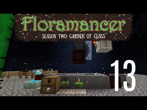 13 | Floramancer Season 2 - Early Game Semi-Auto Pure Daisy | 1.12.2 Modded Minecraft