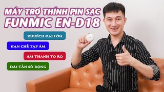Video hướng dẫn sử dụng tai nghe trợ thính không dây FUNMIC EN-D18 - 2 tai pin sạc