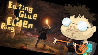 Eating glue and Elden Ring (DweebTalk)
