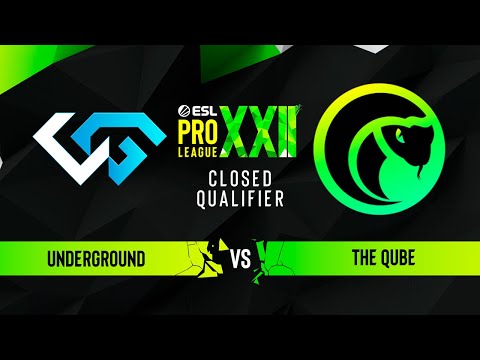 Underground vs. The QUBE - ESL Pro League Season 22 Asia CQ