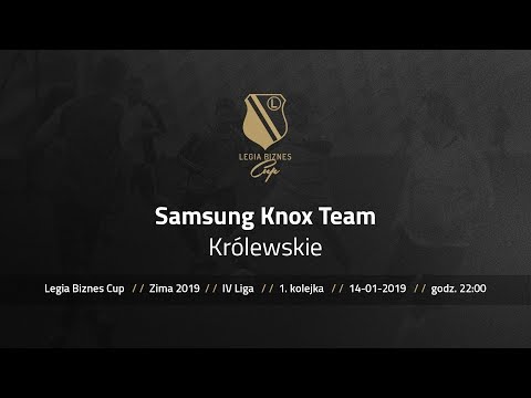 Skrót spotkania Samsung Knox Team - Królewskie ( Legia Biznes Cup Zima 2019 )
