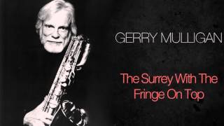 Gerry Mulligan & Chet Baker - The Surrey With The Fringe On Top