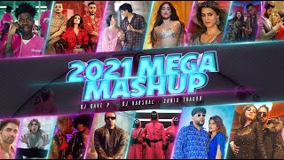 BEST OF #2021 MEGA MASHUP | @DJDaveNYC  & @DJHarshal | Sunix Thakor |  Year End Mashup