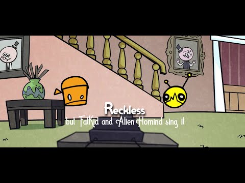 Reckless but FatKid adn Alien Homind sing it-FNF Cover