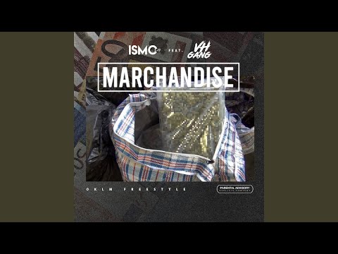 Marchandise (feat. VH Gang) (Oklm Freestyle)