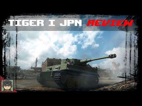 WoT: Tiger I JPN Review!