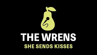 The Wrens - She Sends Kisses (Karaoke)