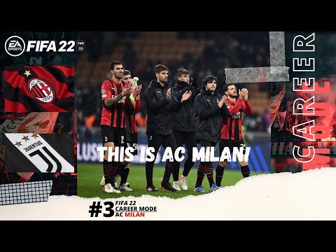 FIFA 22 CPlay - AC Milan Career Mode | Big match VS Juventus & Atletico Madrid #3