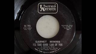 Garnet Mimms / I‘ll Take Good Care Of You