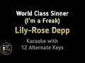 Lily-Rose Depp - World Class Sinner I’m a Freak Karaoke Instrumental Lower Higher Male Original Key