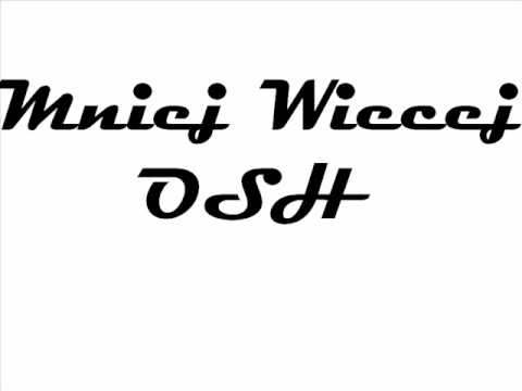 Trzeciak MNIEJ WIĘCEJ MY FT OSH.wmv