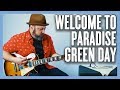 Green Day Welcome To Paradise Guitar Lesson Tutorial