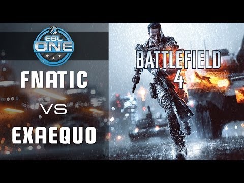 Fnatic vs. ExAequo - Cup 4 Ro8 - ESL One Spring 2014 - Battlefield 4