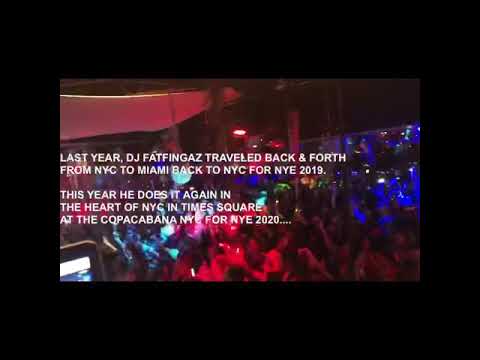DJ FATFINGAZ RETURNS TO COPACABANA NYC