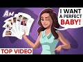 I Am Looking For The Perfect Man To Have A Child