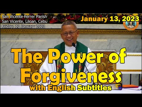"The Power of Forgiveness"  l January 13 2023 Homily with English subtitles