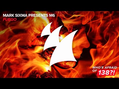 Mark Sixma presents M6 - Fuego