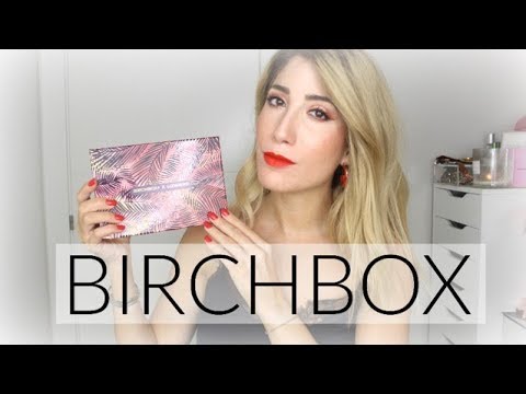 BIRCHBOX de JULIO | ¿Qué hay en mi cajita?