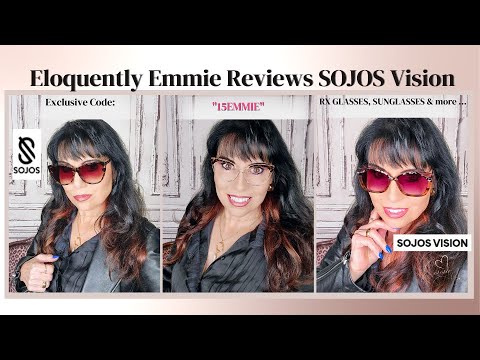 Eloquently Emmie Reviews SOJOS Vision Prescription Glasses & Sunglasses