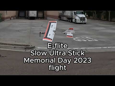 E-flite Slow Ultra Stick Memorial Day 2023 full flight Video
