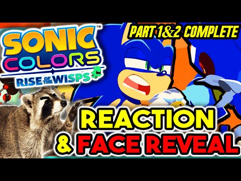 NEW Sonic Colors: Rise Of The Wisps Reaction & FACE REVEAL - Parts 1 & 2 Complete Animation