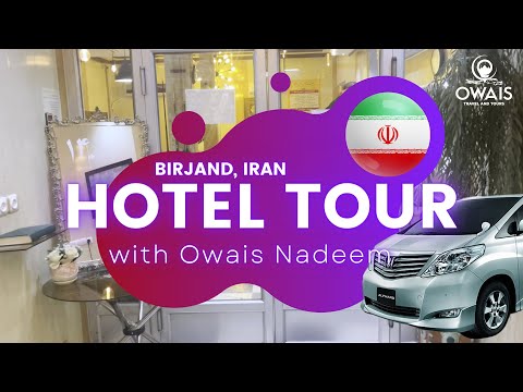Hotel in Birjand | Pakistan To Turkey By Road |