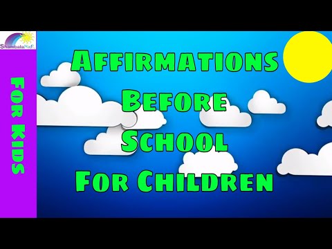 Affirmations for Children for SCHOOL Success & a Great DAY!