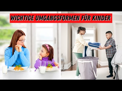 7 Umgangsformen, die Eltern ihren Kindern beibringen sollten
