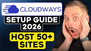 How to Set Up Cloudways - 2026 | Save Hours Managing Multiple Client Sites