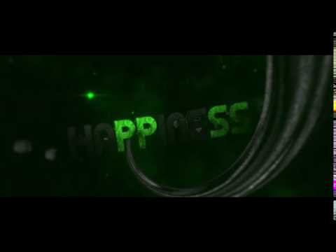 Intro Happiness | HD60 !