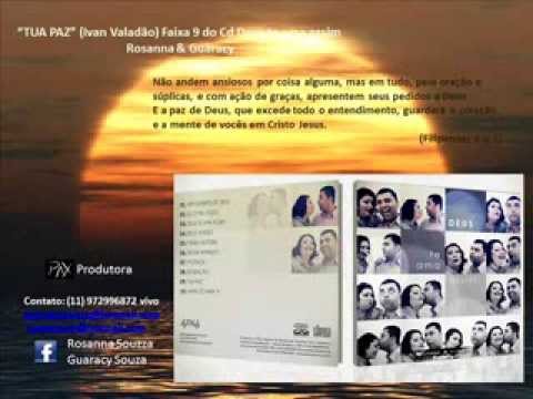 Tua Paz - Rosanna & Guaracy