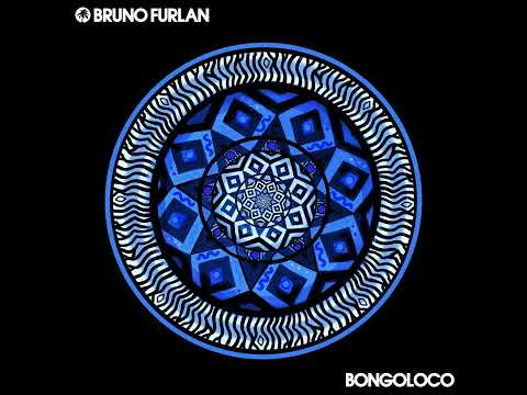 Bruno Furlan - Bongoloco  ( Extended Mix )