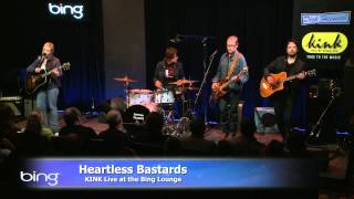 Heartless Bastards - Skin And Bone (Bing Lounge)
