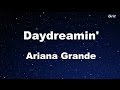 Daydreamin' - Ariana Grande Karaoke【No Guide Melody】