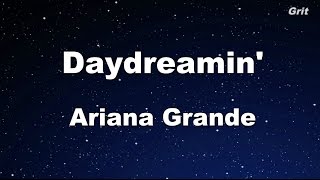 Daydreamin&#39; - Ariana Grande Karaoke【No Guide Melody】