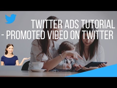Twitter Ads Tutorial -  Promoted Video on Twitter