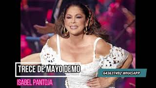 TRECE DE MAYO DEMO ISABEL PANTOJA 2