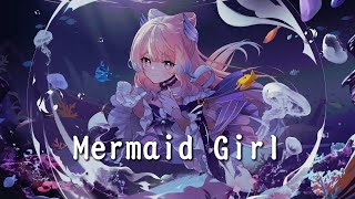 BUBBLEGUM DANCE 「Mermaid girl」(Lyrics)｜MAD
