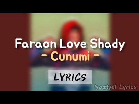 Cunumi - Faraón Love Shady [ LETRA - LYRICS ]