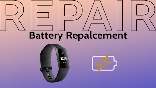 Fitbit Charge 3 Bad Broken Battery Replacement | Repair Tutorial
