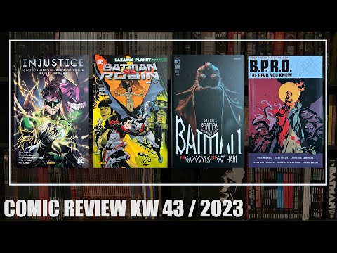 CR KW 43: Injustice - Das zweite Jahr, Batman vs Robin, Batman - Der Gargoyle von Gotham, B.R.P.D.