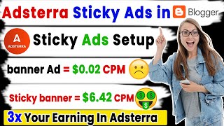 How To Add Adsterra Sticky Ads In Blogger | Adsterra High CPM Ads 2023