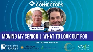 Charles Quattrochi from Moving at Ease | Moving My Senior – What To Look Out For