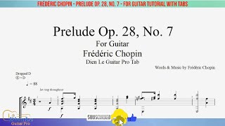Fry©dy©ric Chopin - Prelude Op. 28, No. 7 - for Guitar Tutorial with TABs